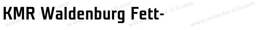 KMR Waldenburg Fett字体转换